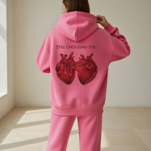 still choosing you hoodie